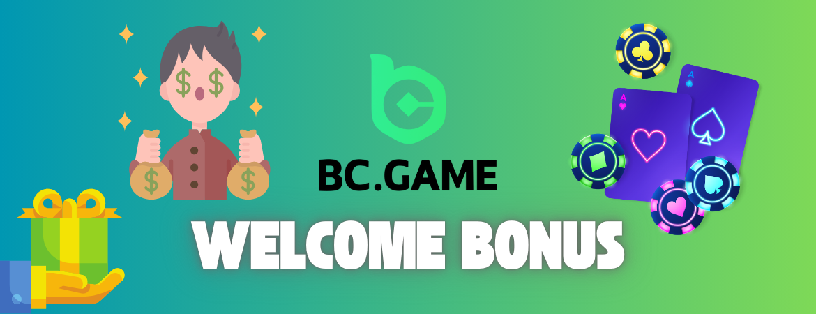 BC Game Welcome Bonus