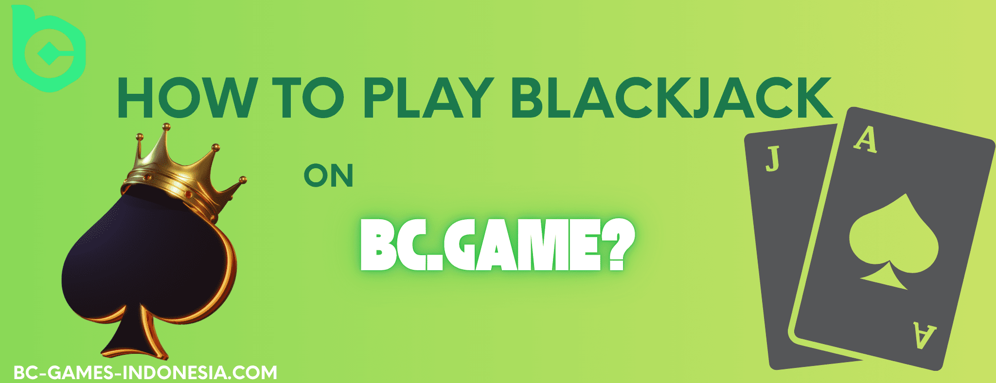 How to Play Blackjack on BC Game in Indonesia
