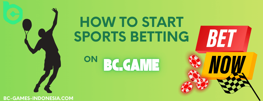 How to Start Sports Betting on BC Game in Indonesia